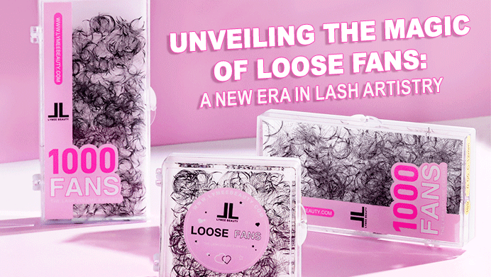 Unveiling the Magic of Loose Fans: A New Era in Lash Artistry.