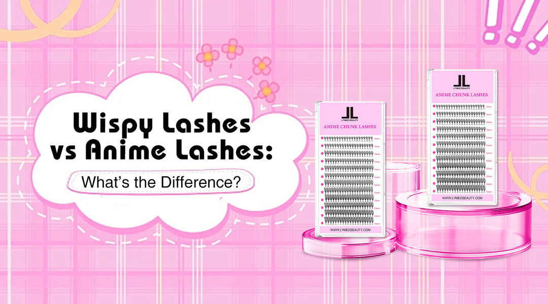 Wispy Lashes vs Anime Lashes: What’s the Difference? - Lymeebeauty
