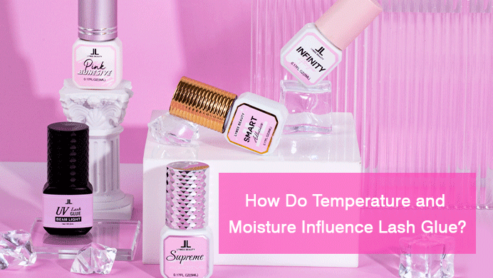 How Do Temperature and Moisture Influence Lash Glue?