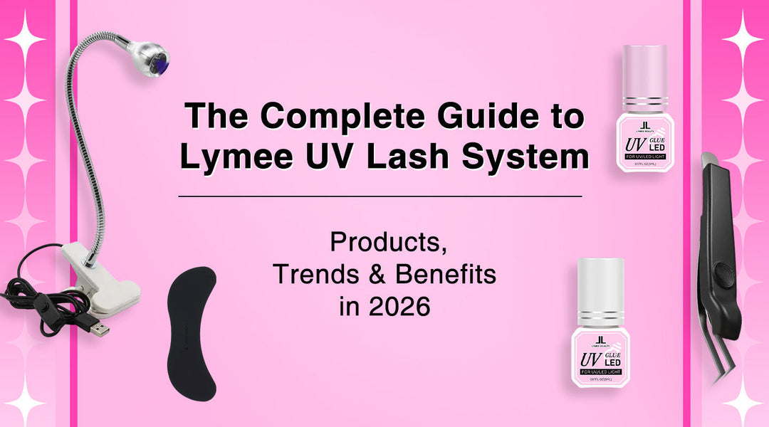 The Complete Guide to Lymee UV Lash System: Products, Trends & Benefits in 2026 - Lymeebeauty