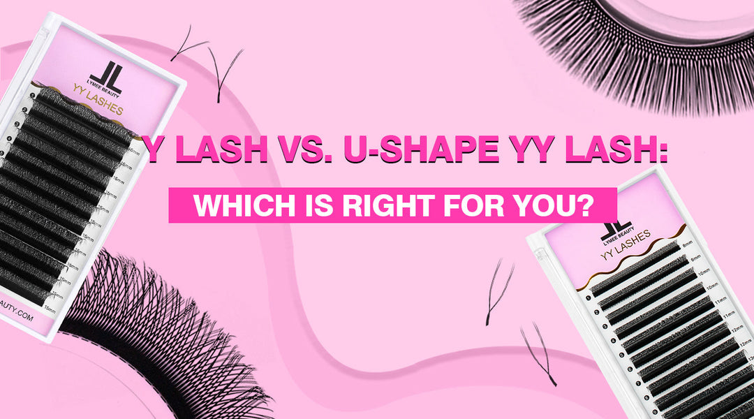 YY LASH vs. U-SHAPE YY LASH: WHICH IS RIGHT FOR YOU?