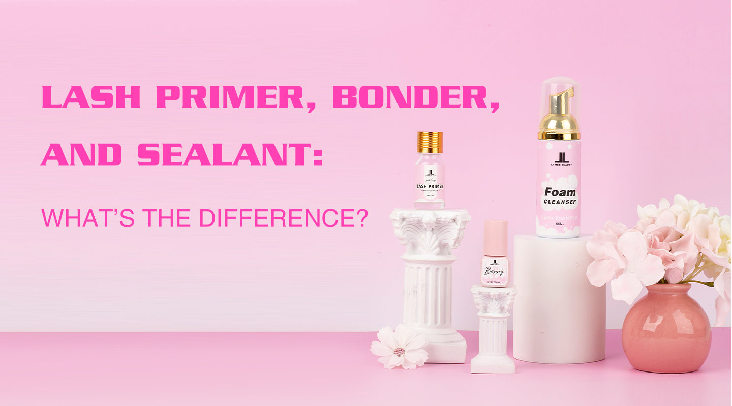 Lash Primer, Bonder, and Sealant: What’s the Difference? - Lymeebeauty