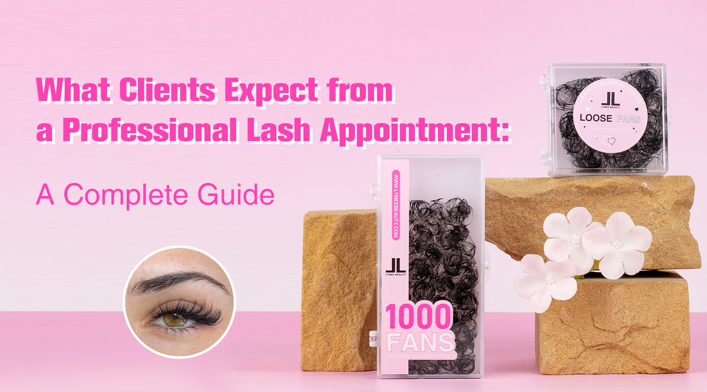 What Clients Expect from a Professional Lash Appointment: A Complete Guide - Lymeebeauty