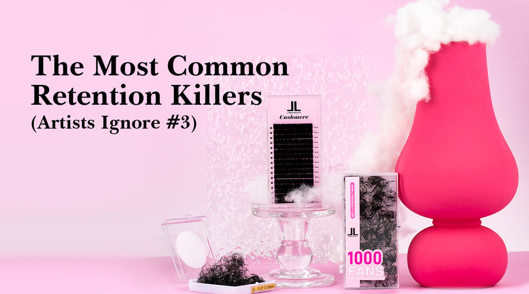 The Most Common Retention Killers (Artists Ignore #3) - Lymeebeauty
